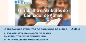 O trabalho e atributos do ganhador de almas