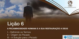 A pecaminosidade humana e a sua restauração a deus