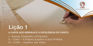 A carta aos Hebreus e a Excelência de Cristo