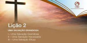 Uma Salvação Grandiosa