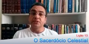 O sacerdócio Celestial