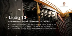 A Batalha espiritual e as armas do crenteA