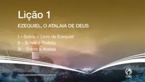 Ezequiel o atalaia de Deus