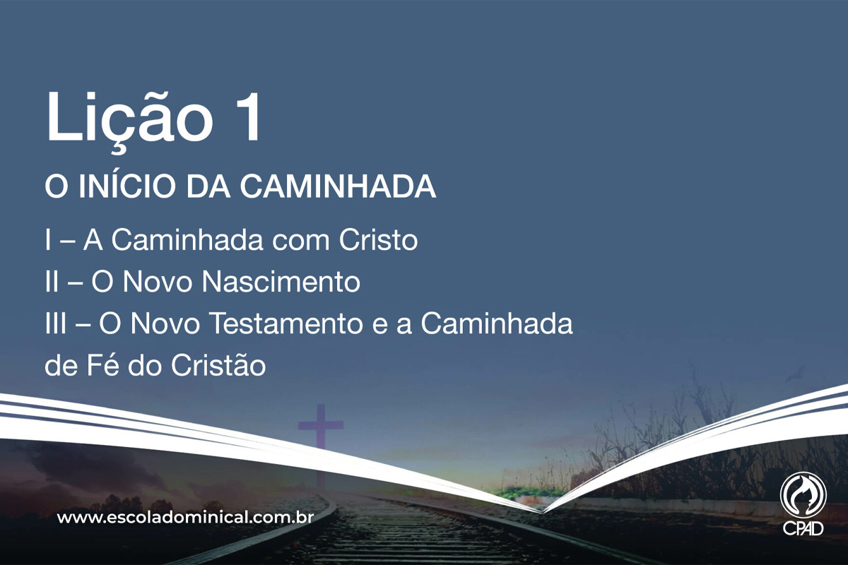 O início da caminhada