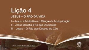 Jesus - O Pão da Vida