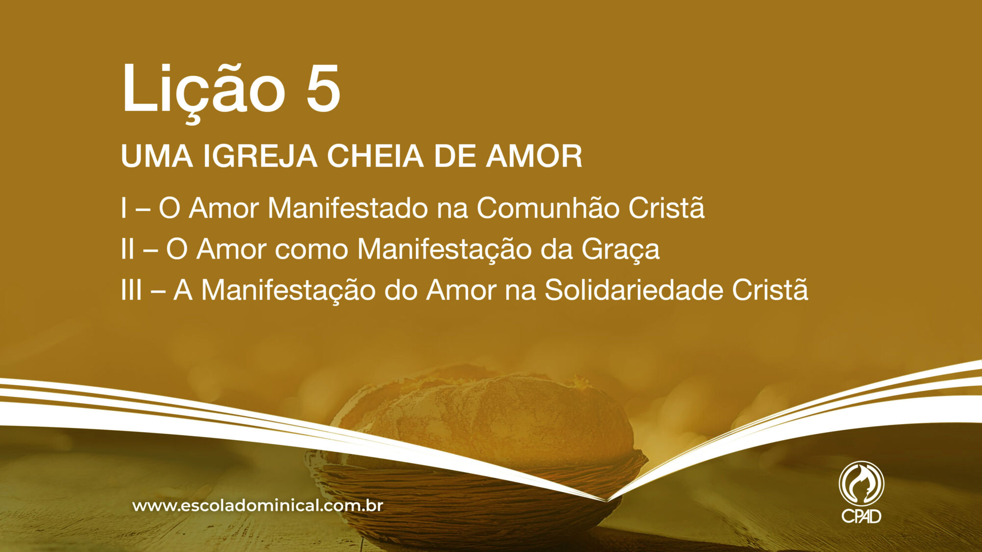 Lição 5 - Uma Igreja cheia de Amor