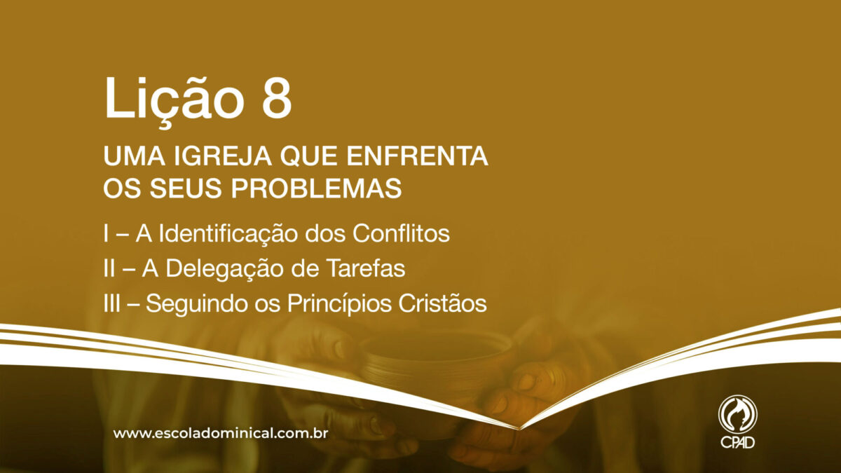 Uma Igreja que enfrenta os seus Problemas