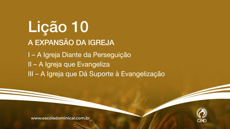 licao 10 a expansao da igreja