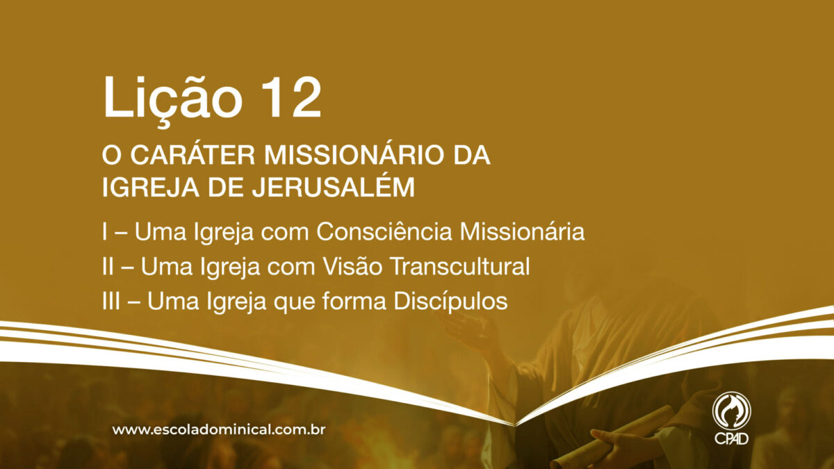 o carater missionário da Igreja de Jerusalém