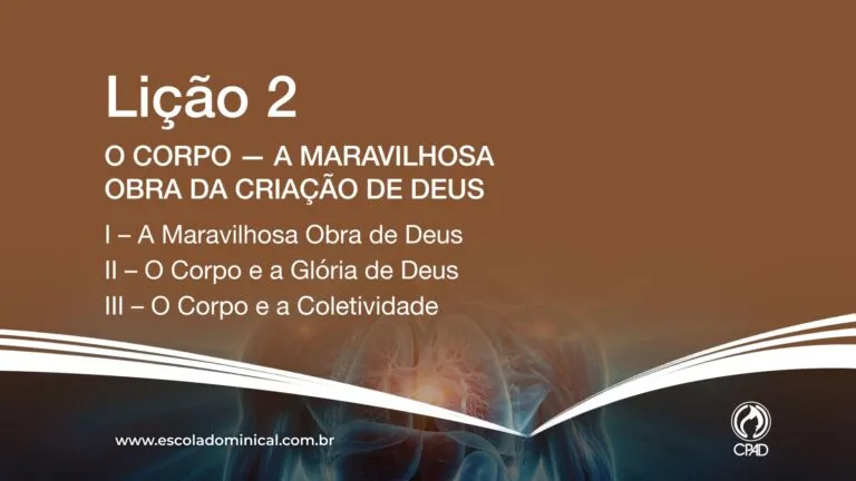 Lição 2 - A Maravilhosa Obra da Criação de Deus